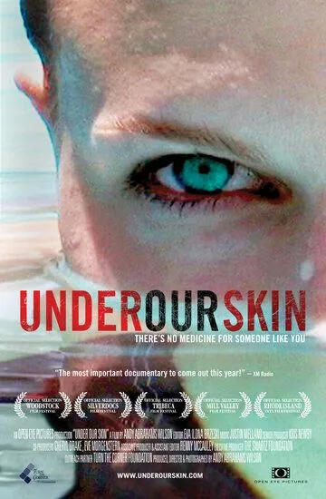 Под нашей кожей / Under Our Skin (2008)