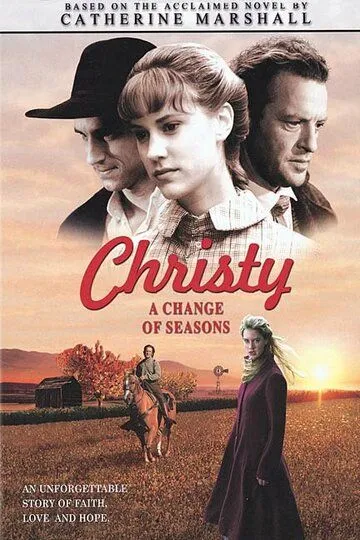 Кристи: Выбор сердца / Christy: Choices of the Heart (2001)