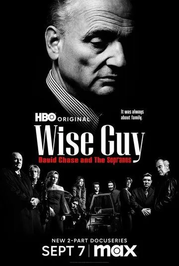 Умник: Дэвид Чейз и «Сопрано» / Wise Guy: David Chase and the Sopranos (2024)