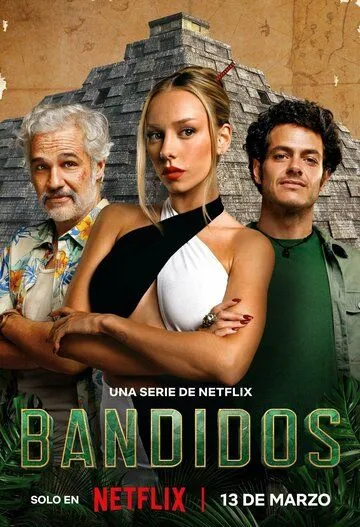 Банда в поисках сокровищ / Bandidos (2024)