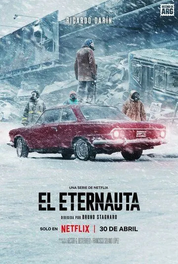 Этернавт / El Eternauta (2025)