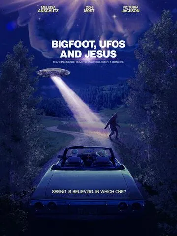 Bigfoot, UFOs and Jesus / (2021)