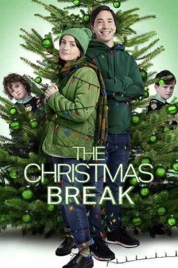 Рождественские каникулы / The Christmas Break (2023) Рождественские каникулы / The Christmas Break (2023)