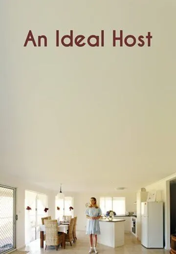 An Ideal Host / (2020)