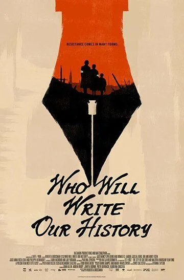 Who Will Write Our History / (2018)