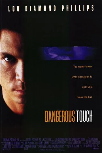 Опасное прикосновение / Dangerous Touch (1994)