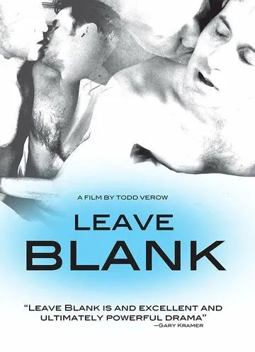 Оставь пустым / Leave Blank (2010)