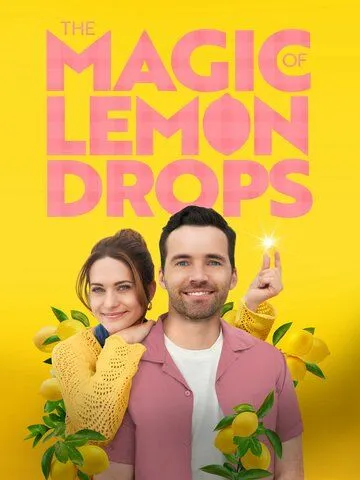Волшебные лимонные дольки / The Magic of Lemon Drops (2024)