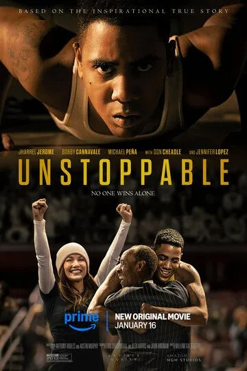 Неудержимый / Unstoppable (2024)