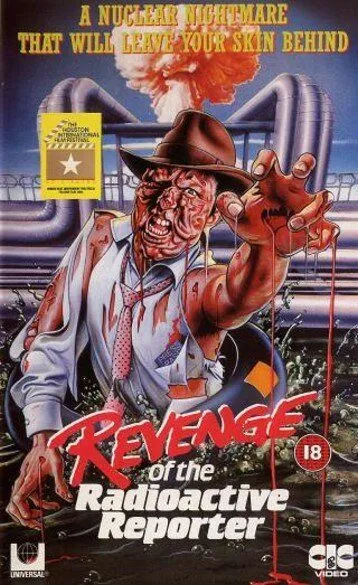 Ядерный репортер / Revenge of the Radioactive Reporter (1990)