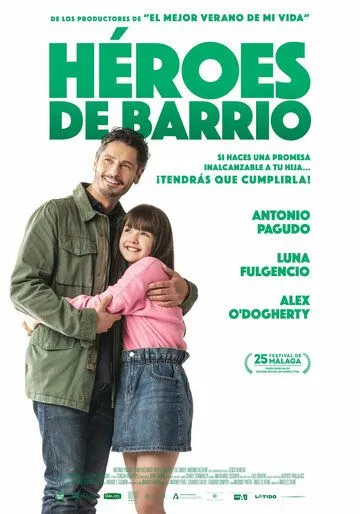 Герои квартала / Héroes de barrio (2022)