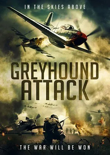 Налёт Грейхаундов / Greyhound Attack (2019)