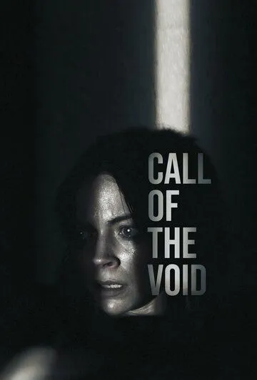 Зов пустоты / Call of the Void (2025)