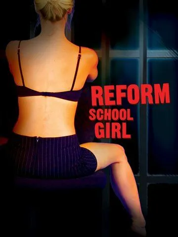 Девочка из исправительной колонии / Reform School Girl (1994)