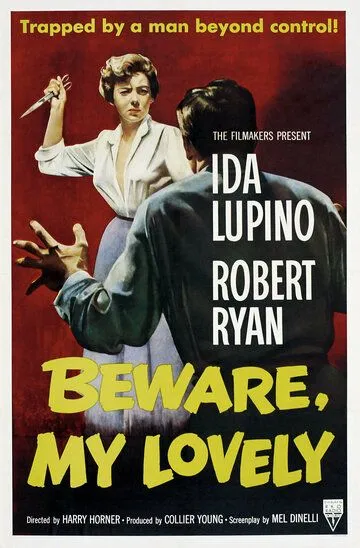 Осторожней, моя милая / Beware, My Lovely (1952)