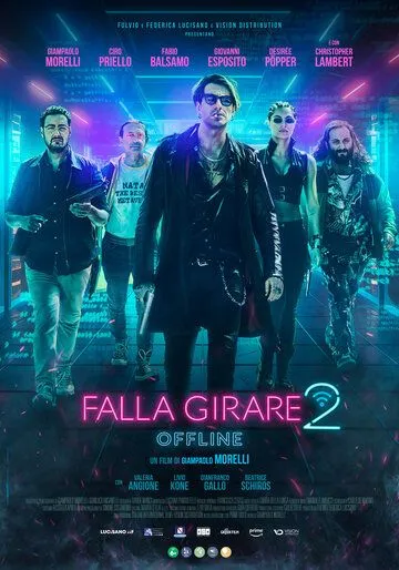 По кругу 2: Оффлайн / Falla girare 2 (2024)