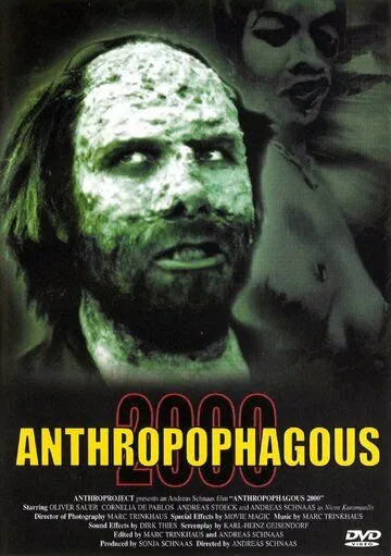 Антропофагус 2000 / Anthropophagous 2000 (1999)
