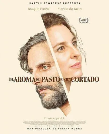 Запах свежескошенной травы / El aroma del pasto recién cortado (2024)