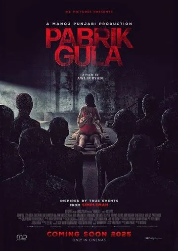 Сахарная фабрика / Pabrik Gula (2025)
