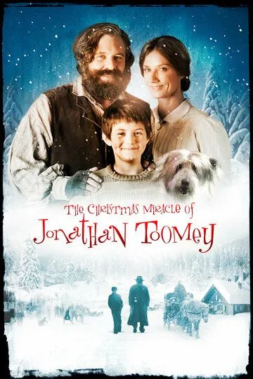Рождественское чудо Джонатана Туми / The Christmas Miracle of Jonathan Toomey (2007)