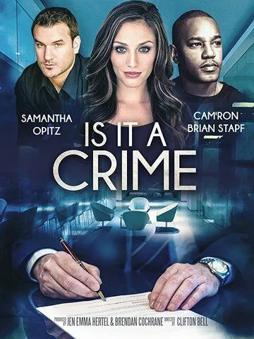 Разве это преступление? / Is It a Crime (2025)