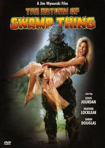 Возвращение болотной твари / The Return of Swamp Thing (1989)