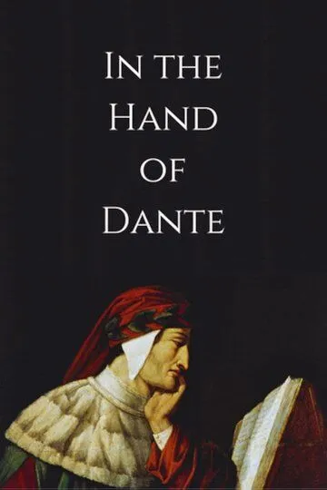 Рукой Данте / In the Hand of Dante (2025)