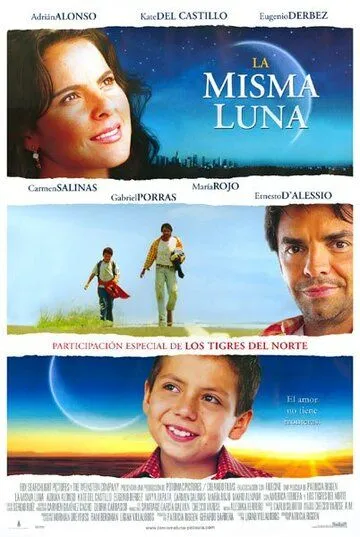 Под одной луной / La misma luna (2007)