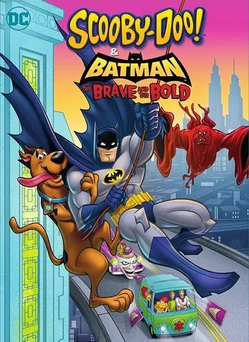 Скуби-Ду и Бэтмен: Отважный и смелый / Scooby-Doo! & Batman: The Brave and the Bold (2018)