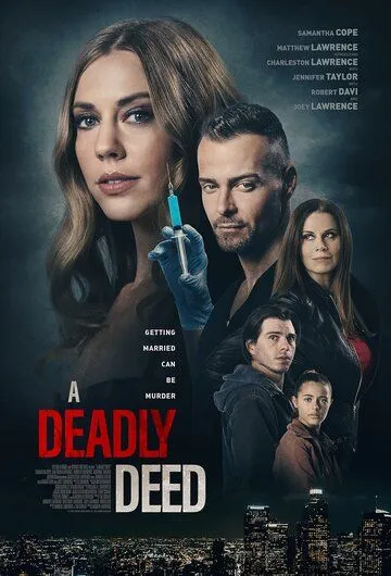Смертельное дельце / A Deadly Deed (2021)