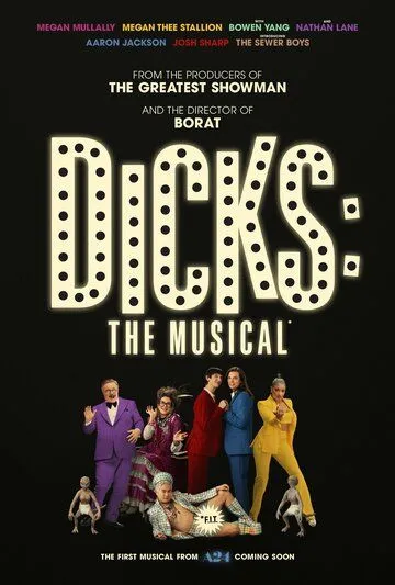 Дикс: Мюзикл / Dicks: The Musical (2023)