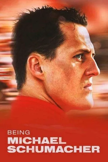 Быть Михаэлем Шумахером / Being Michael Schumacher (2023)