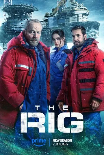 Буровая / The Rig (2023)