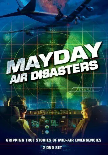 Расследования авиакатастроф / Mayday Air Disaster (2003)