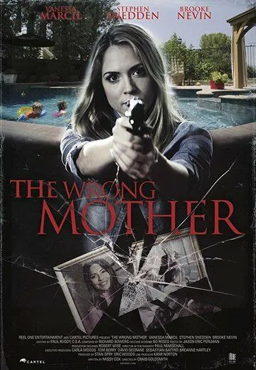 Самозванка / The Wrong Mother (2017)