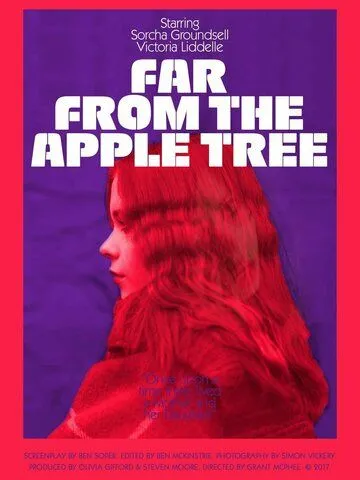 Далеко от яблони / Far from the Apple Tree (2019)