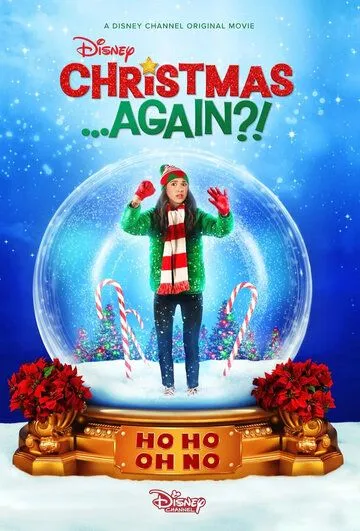 Снова Рождество / Christmas...Again?! (2021)
