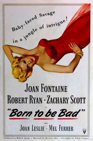 Рожденная быть плохой / Born to Be Bad (1950)