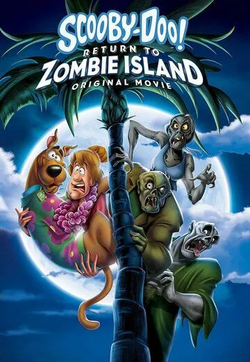 Скуби-Ду: Возвращение на остров зомби / Scooby-Doo! Return to Zombie Island (2019)
