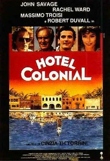 Отель «Колониаль» / Hotel Colonial (1987)