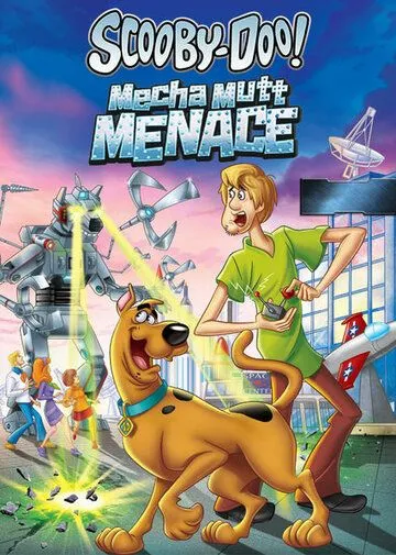 Скуби-Ду! Нападение Марсо-пса / Scooby-Doo! Mecha Mutt Menace (2013)
