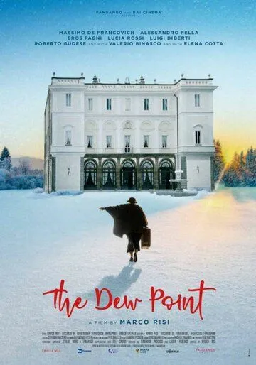 Точка росы / Il punto di rugiada (2023)