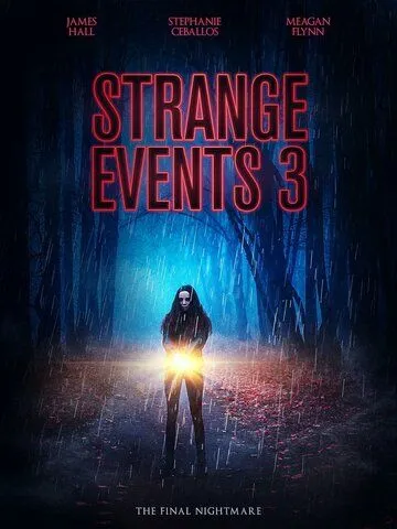 Странные явления 3 / Strange Events 3 (2020)