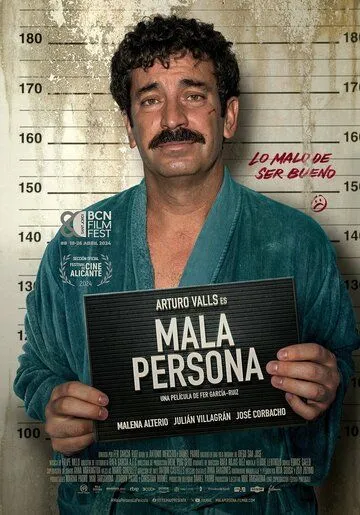 Плохой человек / Mala persona (2024)